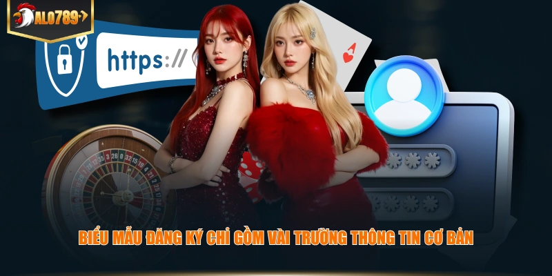 Biểu mẫu đăng ký chỉ gồm vài trường thông tin cơ bản
