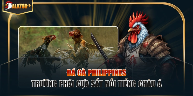 đá gà Philippines