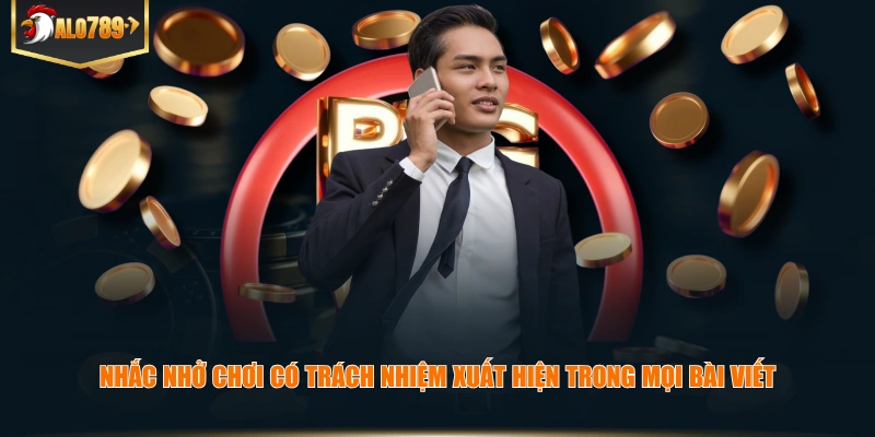 Nhắc nhở chơi có trách nhiệm xuất hiện trong mọi bài viết